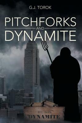 Pitchforks and Dynamite - G J Torok - cover