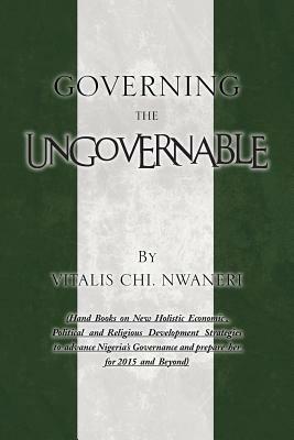 Governing the Ungovernable - Vitalis Chi Nwaneri - cover