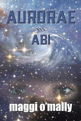 Aurorae: ABI - Maggi O'Mally - cover
