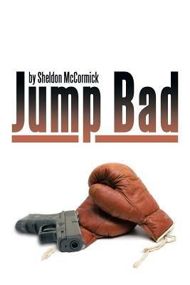 Jump Bad - Sheldon McCormick - cover