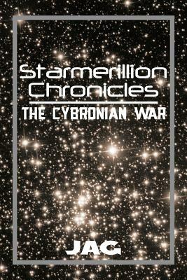 Starmerillion Chronicles: The Cybronian War - Jag - cover