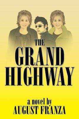 The Grand Highway - August Franza - cover