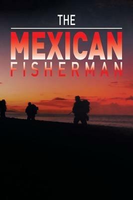The Mexican Fisherman - Pete - cover
