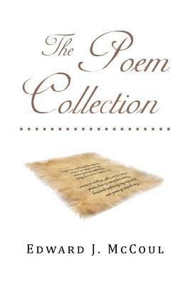 The Poem Collection - Edward J McCoul - cover