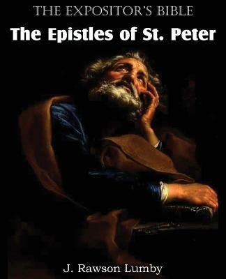 The Expositor's Bible The Epistles of St. Peter - J Rawson Lumby - cover