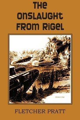 The Onslaught from Rigel - Fletcher Pratt - cover