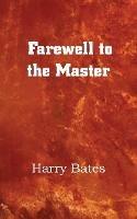 Farewell to the Master - Harry Bates - cover
