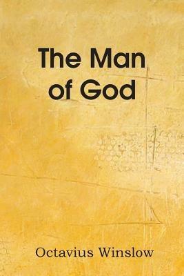 The Man of God - Octavius Winslow - cover