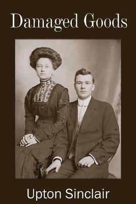 Damaged Goods - Upton Sinclair - cover