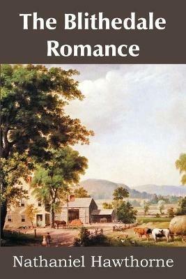 The Blithedale Romance - Nathaniel Hawthorne - cover