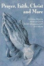 Prayer Faith Christ and More