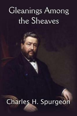 Gleanings Among the Sheaves - Charles H Spurgeon - cover