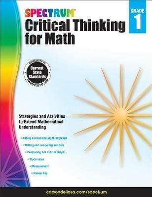 Spectrum Critical Thinking for Math, Grade 1: Volume 43 - cover