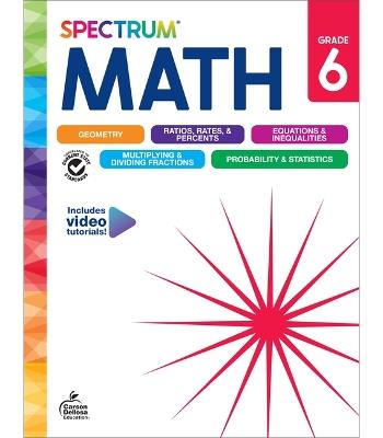 Spectrum Math Workbook, Grade 6 - Spectrum,Carson Dellosa Education,Elise Craver - cover
