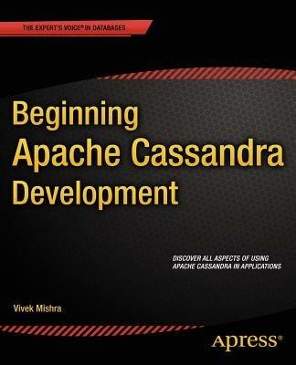 Beginning Apache Cassandra Development - Vivek Mishra - cover