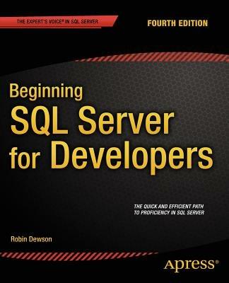 Beginning SQL Server for Developers - Robin Dewson - cover