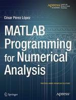 MATLAB Programming for Numerical Analysis