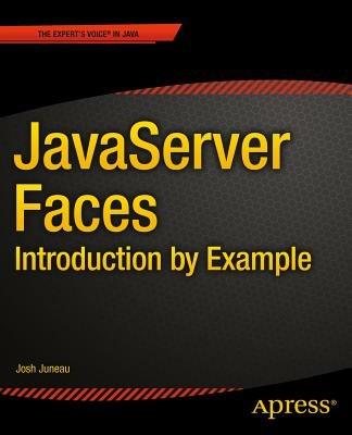 JavaServer Faces: Introduction by Example - Josh Juneau - cover