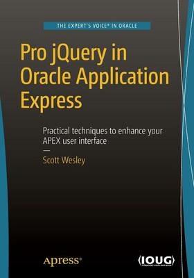 Pro jQuery in Oracle Application Express - Scott Wesley - cover