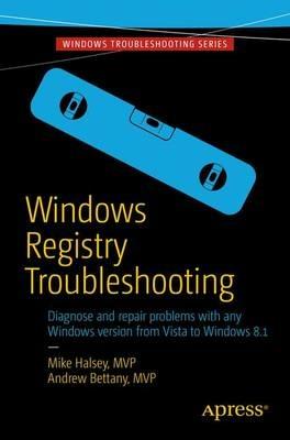 Windows Registry Troubleshooting - Mike Halsey,Andrew Bettany - cover