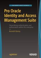 Pro Oracle Identity and Access Management Suite - Kenneth Ramey - cover