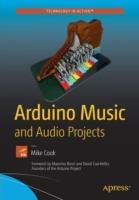 Arduino Music and Audio Projects - Mike Cook - cover