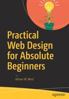 Practical Web Design for Absolute Beginners - Adrian W. West - cover