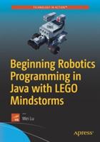 Beginning Robotics Programming in Java with LEGO Mindstorms - Wei Lu - cover