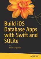Build iOS Database Apps with Swift and SQLite - Kevin Languedoc - cover