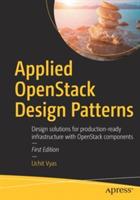 Applied OpenStack Design Patterns: Design solutions for production-ready infrastructure with OpenStack components - Uchit Vyas - cover