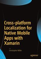 Cross-platform Localization for Native Mobile Apps with Xamarin - Christopher Miller - cover