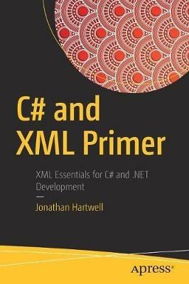 C# and XML Primer - Jonathan Hartwell - cover
