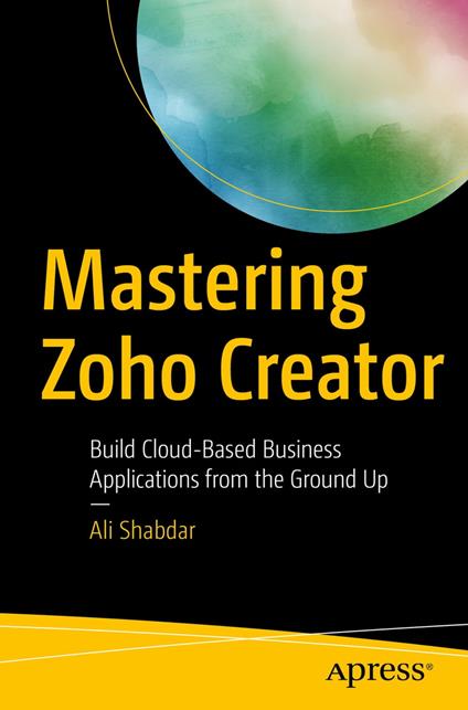 Mastering Zoho Creator