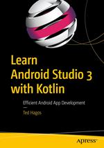 Learn Android Studio 3 with Kotlin