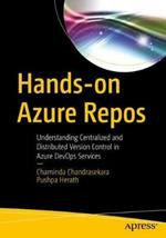 Hands-on Azure Repos: Understanding Centralized and Distributed Version Control in Azure DevOps Services