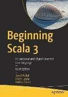 Beginning Scala 3: A Functional and Object-Oriented Java Language - David Pollak,Vishal Layka,Andres Sacco - cover