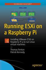 Running ESXi on a Raspberry Pi