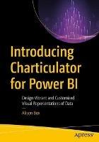 Introducing Charticulator for Power BI: Design Vibrant and Customized Visual Representations of Data - Alison Box - cover