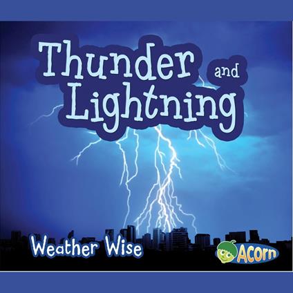 Thunder and Lightning
