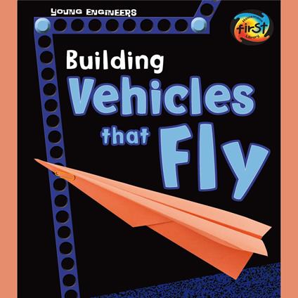Building Vehicles that Fly