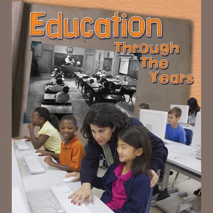 Education Through the Years