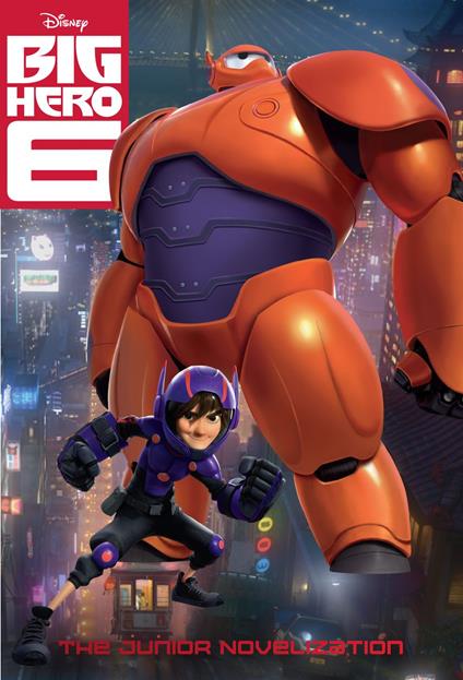 Big Hero 6 Junior Novelization (Disney Big Hero 6) - Irene Trimble - ebook