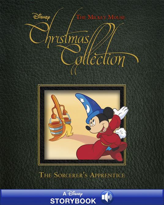 A Mickey Mouse Christmas Collection Story: The Sorcerer's Apprentice - Disney Book Group - ebook