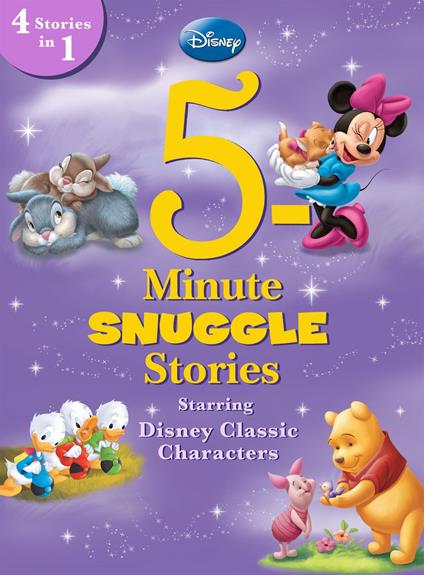 5-Minute Snuggle Stories Starring Disney Classic Characters - Disney Book Group - ebook
