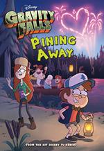 Gravity Falls: Pining Away