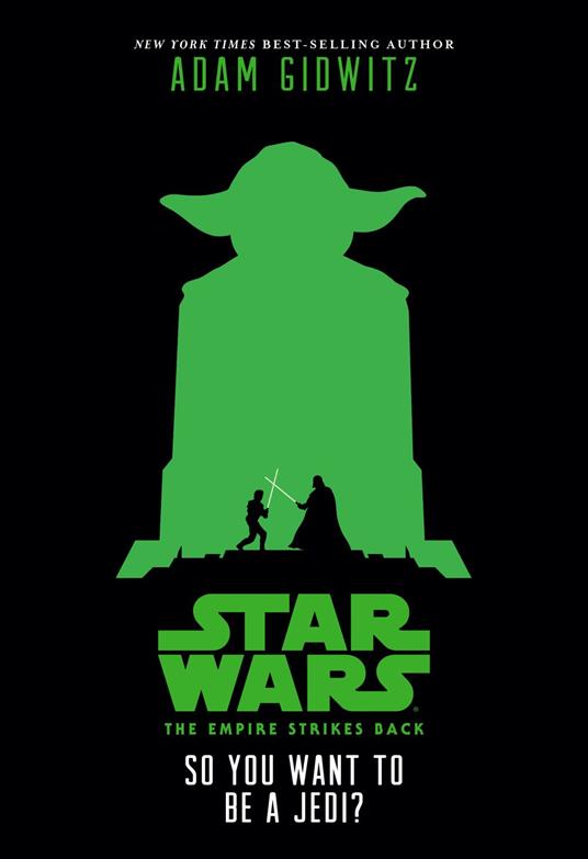 Star Wars: The Empire Strikes Back: So You Want to Be a Jedi? - Adam Gidwitz - ebook