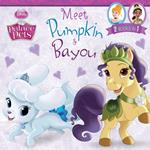 Palace Pets: Meet Pumpkin and Bayou