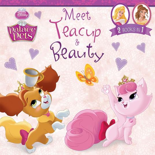 Palace Pets: Meet Teacup and Beauty - Disney Book Group - ebook