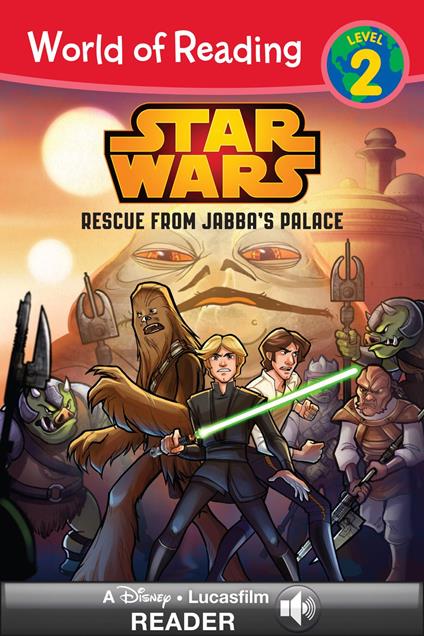 World of Reading Star Wars: Rescue from Jabba's Palace - Disney Book Group - ebook
