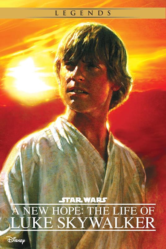 Star Wars: A New Hope: The Life of Luke Skywalker - Ryder Windham - ebook